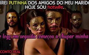 VIREI PUTINHA DOS AMIGOS DO MEU MARIDO - Contos reais - Imagens e voz gerados sinteticamente.